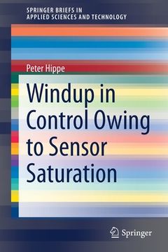 portada Windup in Control Owing to Sensor Saturation (en Inglés)