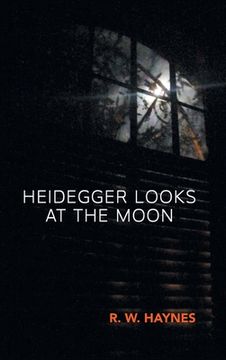 portada Heidegger Looks at the Moon (in English)