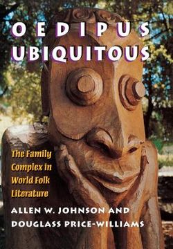 portada Oedipus Ubiquitous: The Family Complex in World Folk Literature 