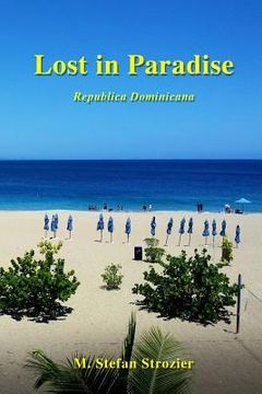 portada Lost in Paradise: A Humorous Travelogue (en Inglés)