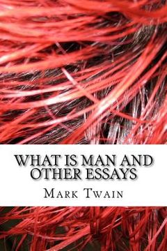 portada What Is Man And Other Essays (en Inglés)