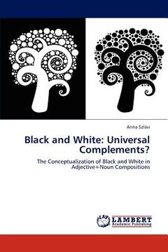 portada black and white: universal complements? (en Inglés)