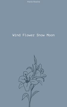 portada Wind Flower Snow Moon (en Inglés)
