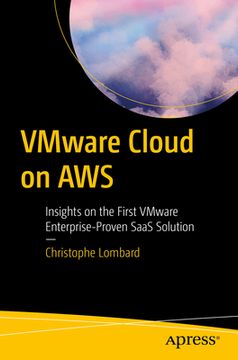 portada Vmware Cloud on AWS: Insights on the First Vmware Enterprise-Proven Saas Solution (en Inglés)