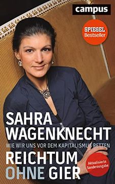 portada Reichtum Ohne Gier: Wie wir uns vor dem Kapitalismus Retten (en Alemán)