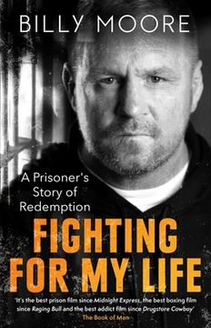 portada Fighting for My Life: A Prisoner's Story of Redemption (en Inglés)