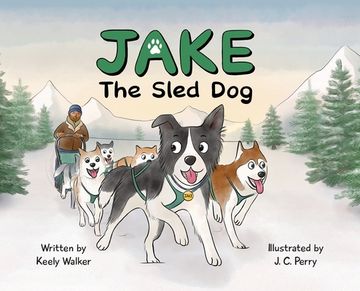 portada Jake the Sled Dog (en Inglés)