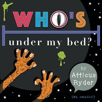 portada Who's Under My Bed (in English)
