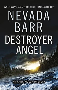portada Destroyer Angel (Anna Pigeon Mysteries, Book 18): A Suspenseful Thriller of the American Wilderness