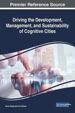 portada Driving the Development, Management, and Sustainability of Cognitive Cities (en Inglés)