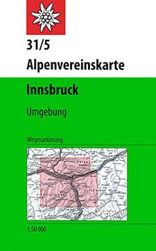 portada Innsbruck und Umgebung: Wegmarkierungen - Topographische Karte 1: 50. 000 (Alpenvereinskarten) (en Alemán)