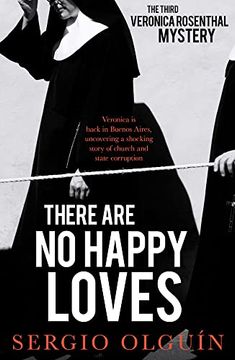 portada There are no Happy Loves: 3 (Veronica Rosenthal Mystery) (in English)
