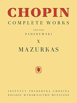 portada Mazurkas: Chopin Complete Works Vol. X (Chopin Complete Works, 10) (en Inglés)