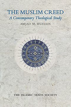 portada The Muslim Creed: A Contemporary Theological Study (en Inglés)