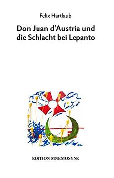 portada Don Juan D'austria und die Schlacht bei Lepanto (Gegensatz) (en Alemán)