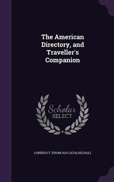 portada The American Directory, and Traveller's Companion (en Inglés)