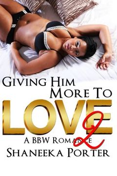 portada Giving Him More To Love 2: A BBW Romance (Volume 2)