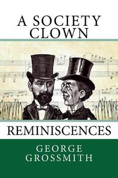 portada A Society Clown: Reminiscences