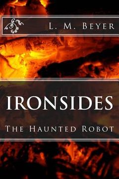 portada Ironsides: The Haunted Robot (en Inglés)