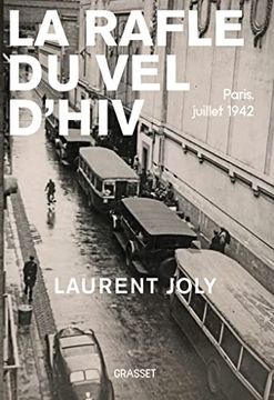 portada La Rafle du Vél'd'hiv: Paris, Juillet 1942