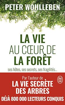 portada Vie au Coeur de la Forêt (J'ai lu Document) 