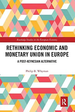 portada Rethinking Economic and Monetary Union in Europe: A Post-Keynesian Alternative (Routledge Studies in the European Economy) (en Inglés)