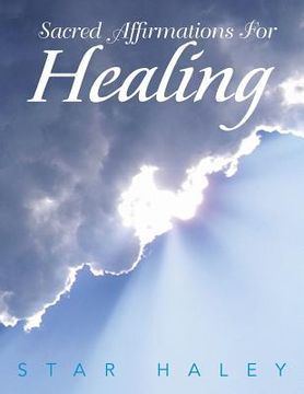 portada Sacred Affirmations for Healing (en Inglés)