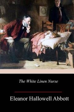 portada The White Linen Nurse (in English)