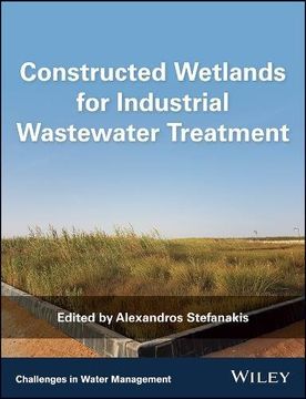 portada Constructed Wetlands for Industrial Wastewater Treatment (Challenges in Water Management Series) (en Inglés)