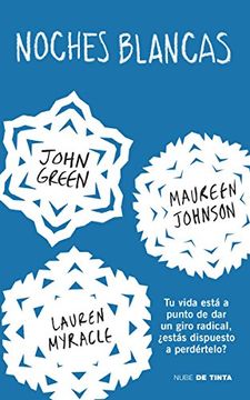 portada Noches Blancas Johnson Green y Myracle 2015 bh3 (in Spanish)