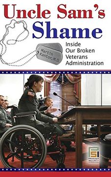 portada Uncle Sam's Shame: Inside our Broken Veterans Administration (Praeger Security International) (libro en Inglés)