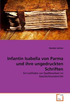 portada Infantin Isabella von Parma und ihre ungedruckten Schriften