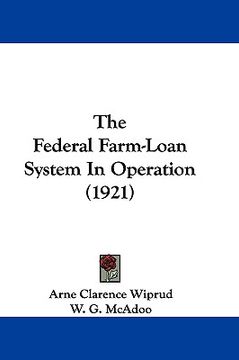 portada the federal farm-loan system in operation (1921) (in English)