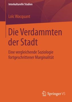 portada Die Verdammten der Stadt: Eine Vergleichende Soziologie Fortgeschrittener Marginalität (in German)