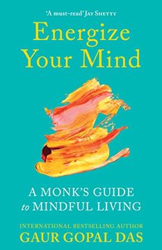 portada Energize Your Mind: A Monk's Guide to Mindful Living (Essential Mental Health and Mindfulness Book) (en Inglés)