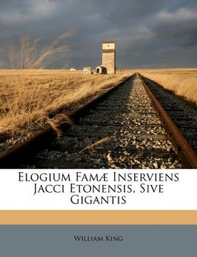 portada elogium fam inserviens jacci etonensis, sive gigantis (en Inglés)