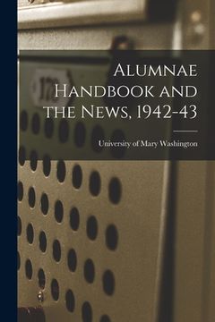 portada Alumnae Handbook and the News, 1942-43 (en Inglés)