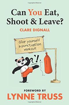 portada Collins can you Eat, Shoot and Leave? Clare Dignall, Lynne Truss 