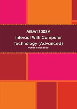 portada MEM16008A Interact With Computer Technology (Advanced) (en Inglés)