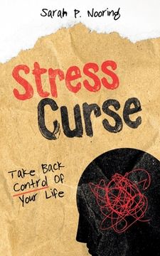 portada Stress Curse: Take Back Control Of Your Life (en Inglés)