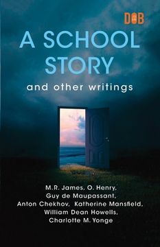 portada A School Story and Other Writings (en Inglés)