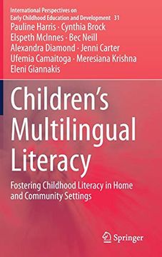 portada Children’S Multilingual Literacy: Fostering Childhood Literacy in Home and Community Settings: 31 (International Perspectives on Early Childhood Education and Development) (en Inglés)