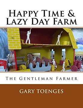 portada Happy Time & Lazy day Farm: The Gentleman Farmer (en Inglés)