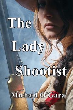 portada The Lady Shootist (en Inglés)