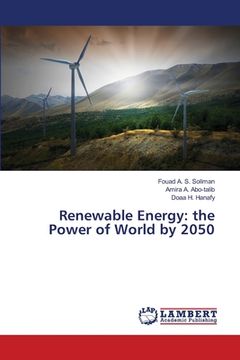 portada Renewable Energy: the Power of World by 2050 (in English)