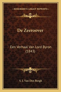 portada De Zeeroover: Een Verhaal Van Lord Byron (1843)