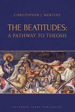 portada The Beatitudes: A Pathway to Theosis (en Inglés)