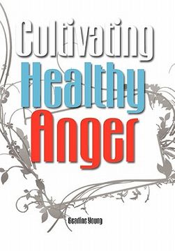 portada cultivating healthy anger (en Inglés)