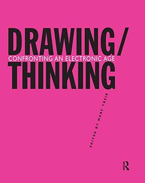 portada Drawing/Thinking: Confronting an Electronic Age (en Inglés)