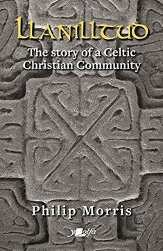 portada Llanilltud: The Story of a Celtic Christian Community (en Inglés)